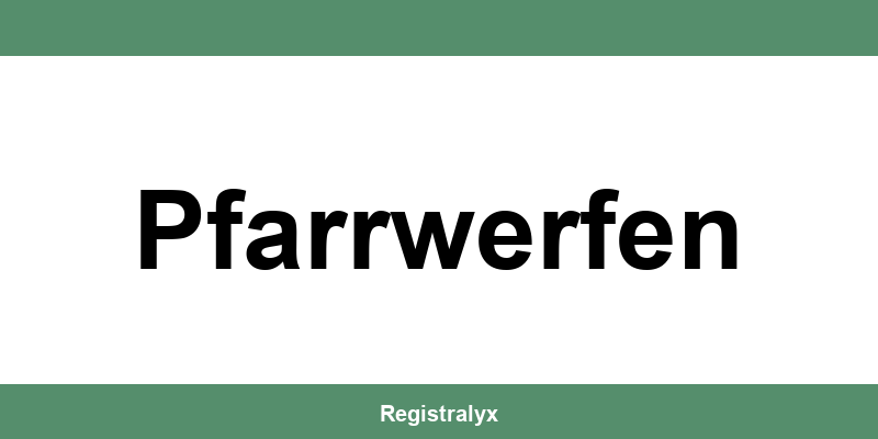 Telefonnummer und Öffnungszeiten des Meldeamts in Pfarrwerfen